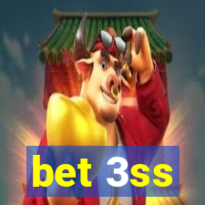 bet 3ss